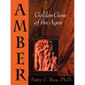 Amber: Golden Gem of the Ages: Fourth Edition