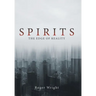Spirits: The Edge of Reality