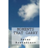 Moments That Carry