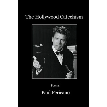 The Hollywood Catechism: Poems