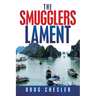 The Smugglers Lament