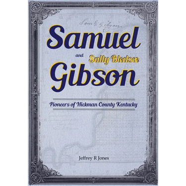 Samuel Gibson and Sally Bledsoe