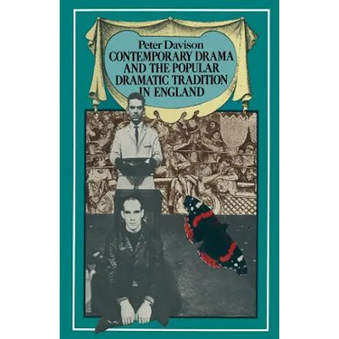 Contemporary Drama and the Popular Dramatic Tradition in England