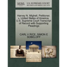Harvey N. Mighell, Petitioner, V. United States of America. U.S. Supreme Court Transcript of Record with Supporting Pleadings