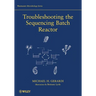 Troubleshooting the Sequencing Batch