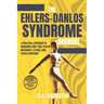 The Ehlers-Danlos Syndrome Manual: A practical approach to managing joint pain, fear of movement, fatigue, and other symptoms.