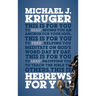 Hebrews for You: Giving You an Anchor for the Soul