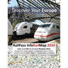 RailPass InfoRailMap 2020 - Discover Your Europe: Icon and Info illustrated Railway Atlas specifically designed for Global Interrail and Eurail RailPa
