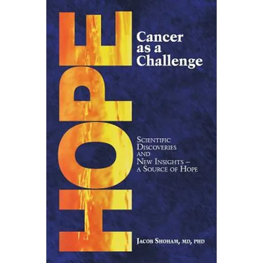 HOPE Cancer as a Challenge: Scientific Discoveries And New Insights-A Source Of Hope