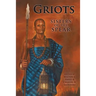 Griots: Sisters of the Spear