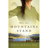 Why the Mountains Stand