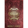 Red Dog: An Evil Dead MC Story - Novella 6