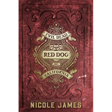 Red Dog: An Evil Dead MC Story - Novella 6