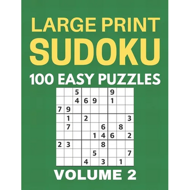 Large Print Sudoku - 100 Easy Puzzles - Volume 2 - One Puzzle Per Page - Puzzle Book for Adults