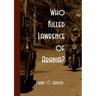 Who Killed Lawrence of Arabia?