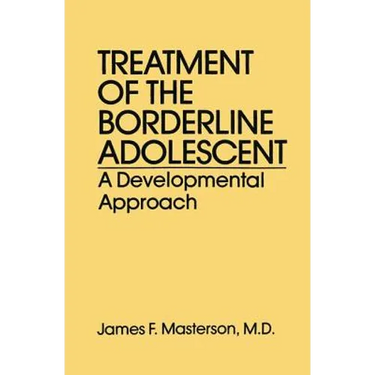 Treatment of the Borderline Adolescent: A Developmental Approach