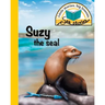 Suzy the seal: Little stories, big lessons