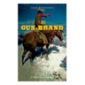 THE GUN-BRAND (A Western Adventure)