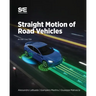 Straight Motion of Road Vehicles