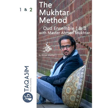 The Mukhtar Method Oud Ensemble I & II - 3rd edition