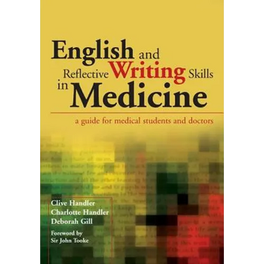 English and Reflective Writing Skills in Medicine: A Guide for Medical Students and Doctors