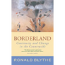 Borderland: Continuity and Change in the Countryside