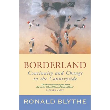 Borderland: Continuity and Change in the Countryside
