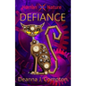 Defiance: Dystopian, Sci-Fi, Fantasy Teen Book