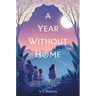 A Year Without Home