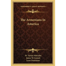 The Armenians In America