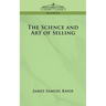 The Science and Art of Selling
