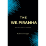 The We.piranha