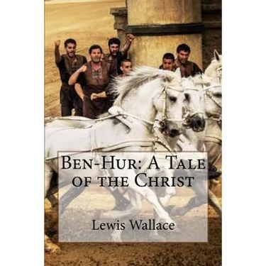 Ben-Hur: A Tale of the Christ