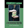 Counterfeit Sauerkraut & The Weekend Teeth