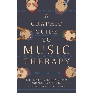 A Graphic Guide to Music Therapy
