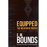 Equipped: The Weapon of Prayer