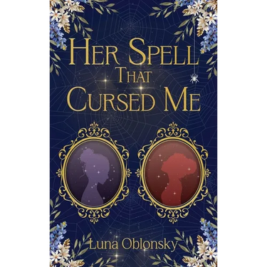 Her Spell That Cursed Me: A Dark Sapphic Fantasy Romance