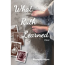 What Ruth Learned
