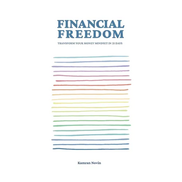 Financial Freedom: Transform Your Money Mindset in 21 Days