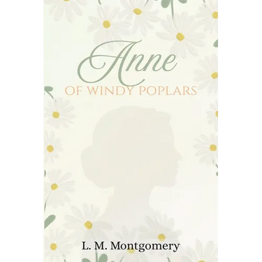 Anne of Windy Poplars