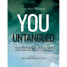 You Untangled: A DBT Workbook: Practical Tools To Manage Your Emotions And Improve Your Life
