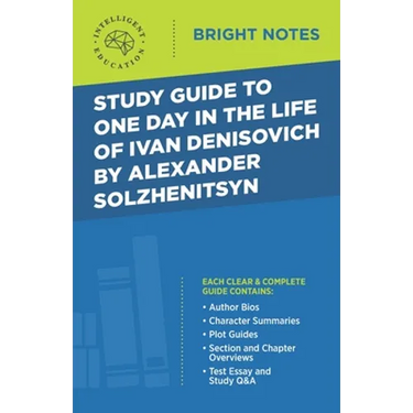 Study Guide to One Day in the Life of Ivan Denisovich by Alexander Solzhenitsyn