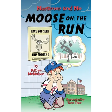 Mortimer and Me: Moose on the Run