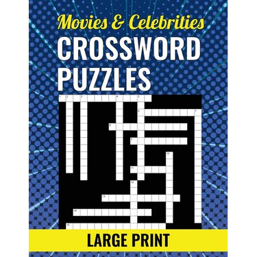 Movies & Celebrities Crossword Puzzles - Large Print