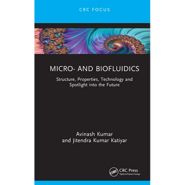 Micro- and Biofluidics: Structure, Properties, Technology and Spotlight into the Future