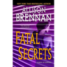 Fatal Secrets: A Novel of Suspense