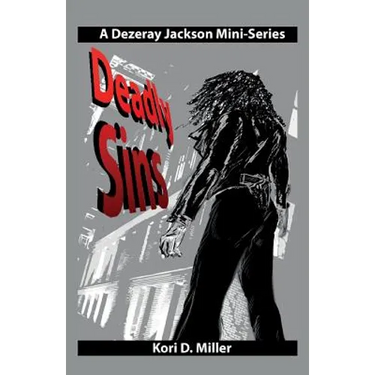 Deadly Sins: A Dezeray Jackson Mini-Series