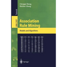 Association Rule Mining: Models and Algorithms