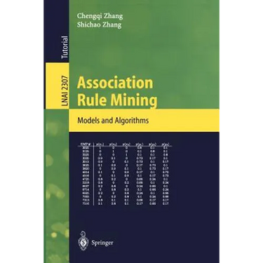 Association Rule Mining: Models and Algorithms