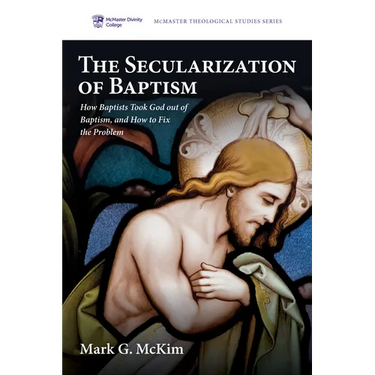 The Secularization of Baptism